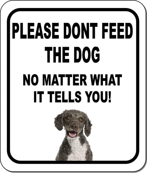PLEASE DONT FEED THE DOG Spanish Water Spaniel Metal Aluminum Composite Sign