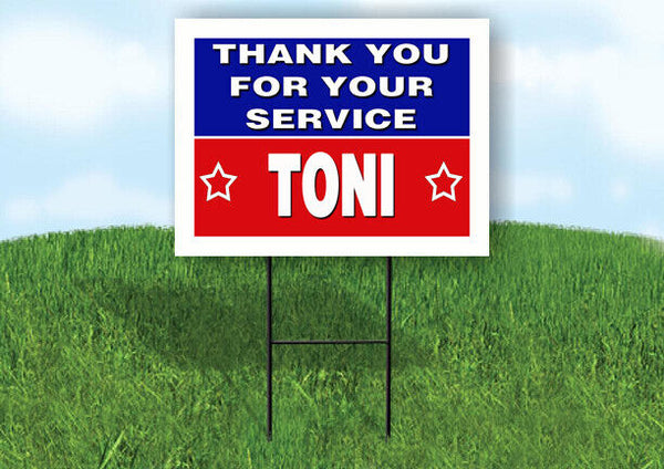 TONI THANK YOU SERVICE 18 in x 24 in Yard Sign Road Sign with Stand