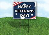 HAPPY VETERANS DAY Yard Sign ROAD SIGN with Stand LAWN POSTER