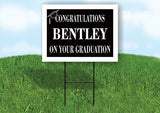 BENTLEY CONGRATULATIONS GRADUATION 18 in x 24 in Yard Sign Road Sign with Stand