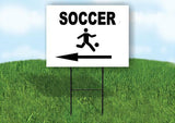 SOCCER LEFT ARROW Yard Sign Road with Stand LAWN SIGN Single sided