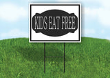 KIDS EAT FREE BLACK TAG Yard Sign Road with Stand LAWN SIGN