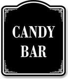 Candy Bar BLACK Aluminum Composite Sign