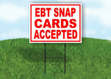EBT SNAP CARDS ACCEPTED RED WHITE Yard Sign Road with Stand LAWN SIGN