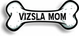 Dog Mom Vizsla Bone Car Magnet Bumper Sticker 3"x7"