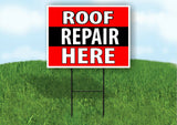 ROOF REPAIR HERE BLACK STRIPE Plastic Yard Sign ROAD SIGN with Stand