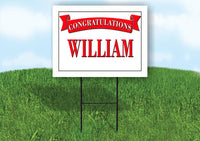 WILLIAM CONGRATULATIONS RED BANNER 18in x 24in Yard sign with Stand
