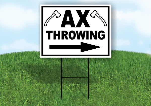 AX throwing right arrow BLACK 18 in x 24 in Yard Sign Road Sign with S ...