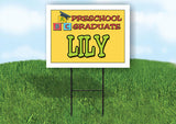 LILY PRESCHOOL GRADUATE 18 in x 24 in Yard Sign Road Sign with Stand