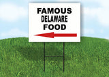 DELAWARE FAMOUS FOOD LEFT ARROW Yard Sign w Stand LAWN SIGN Single