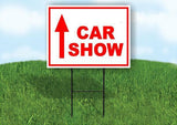 CAR SHOW STRAIGHT arrow red Yard Sign with Stand LAWN SIGN