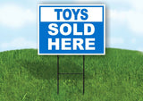 TOYS SOLD HERE BLUE BOLD Yard Sign with Stand LAWN SIGN