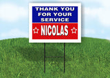 NICOLAS THANK YOU SERVICE 18 in x 24 in Yard Sign Road Sign with Stand