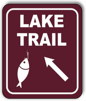 LAKE TRAIL DIRECTIONAL 45 DEGREES UP LEFT ARROW Metal Aluminum composite sign