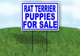 Rat Terrier PUPPIES FOR SALE BLUE Yard Sign Road with Stand LAWN SIGN