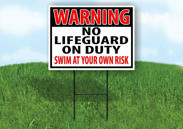 WARNING NO LIFEGUARD ON DUTY SWIM AT RISK RED Yard Sign with Stand LAWN SIGN