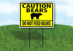 CAUTION BEAR DO NOT FEED Yard Sign with Stand LAWN SIGN