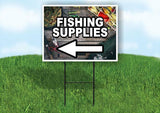 FISHING SUPPLIES LEFT ARROW BLA Yard Sign Road with Stand LAWN SIGN Single sided