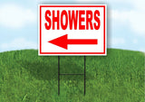 SHOWERS LEFT arrow red Yard Sign Road with Stand LAWN SIGN Single sided