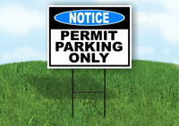 NOTICE PERMIT parking only Yard Sign Road with Stand LAWN POSTER