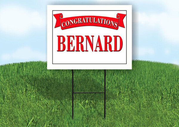 BERNARD CONGRATULATIONS RED BANNER 18in x 24in Yard sign with Stand