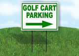 GOLF CART PARKING RIGHT arrow Yard Sign Road with Stand LAWN SIGN Single sided