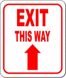 EXIT THIS WAY DIRECTIONAL RED 8 Arrow Variations Metal Aluminum composite sign