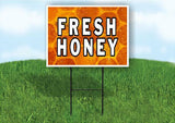 FRESH HONEY WITH HONEY BACKGROUND Plastic Yard Sign ROAD SIGN with Stand