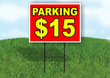 PARKING 15 DOLLARS Yard Sign Road with Stand LAWN POSTER