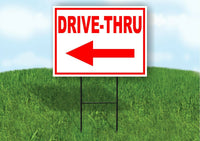 DRIVE THRU FOR SALE LEFT arrow Yard Sign Road with Stand LAWN SIGN Single sided