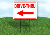 DRIVE THRU FOR SALE LEFT arrow Yard Sign Road with Stand LAWN SIGN Single sided