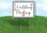 WEDDING PARKING PINK HEARTS BLACK BORDER Yard Sign with Stand LAWN SIGN