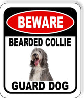 BEWARE BEARDED COLLIE GUARD DOG Metal Aluminum Composite Sign