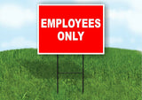 EMPLOYEES ONLY RED WHITE Yard Sign Road with Stand LAWN SIGN