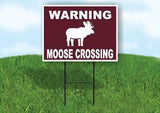 WARNING MOOSE CROSSING TRAIL Yard Sign Road with Stand LAWN SIGN
