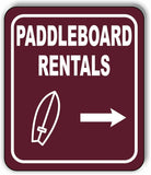 PADDLEBOARD RENTALS DIRECTIONAL RIGHT ARROW Metal Aluminum composite sign