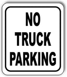NO TRUCK PARKING  Metal Aluminum Composite Sign