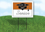 2023 SENIOR BURNT ORANGE WHITE  18inx24in Yard Road Sign w/ Stand