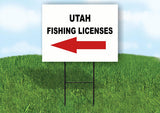 UTAH _FISHING LICENSES LEFT ARROW RED Yard Sign w Stand LAWN SIGN Single