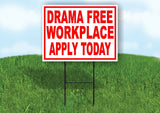 DRAMA FREE WORKPLACE RED WHITE Yard Sign Road with Stand LAWN SIGN