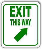 EXIT THIS WAY DIRECTIONAL GREEN 8 Arrow Variations Metal Aluminum composite sign