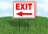 EXIT LEFT arrow red Yard Sign Road with Stand LAWN SIGN Single sided
