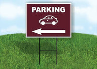 PARKING LEFT ARROW BROWN Yard Sign Road with Stand LAWN SIGN Single sided