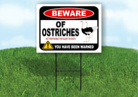 BEWARE OF OSTRICHES NOT RESPONSIBLE FOR Plastic Yard Sign ROAD SIGN with Stand