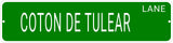 COTON DE TULEAR LANE 24"x6 ALUM COMPOSITE SIGN