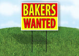 BAKERS WANTED RED AND YELLOW Yard Sign Road with Stand LAWN SIGN