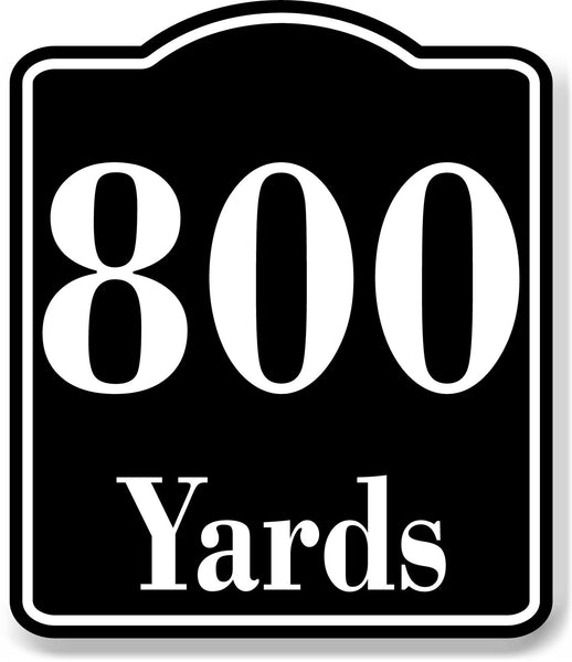 800 Yards Distance Marker Running Race  Marathon BLACK  Aluminum Composite Sign