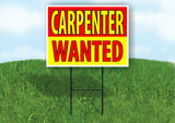 CARPENTER WANTED RED YELLOW Plastic Yard Sign ROAD SIGN with Stand