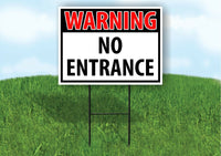 WARNING NO ENTANCE RED Plastic Yard Sign ROAD SIGN with Stand