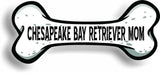 Dog Mom Chesapeake Bay Retriever Bone Car Magnet Bumper Sticker 3"x7"